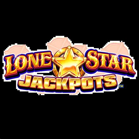 lone star jackpots|Play Lone Star Jackpots Online .